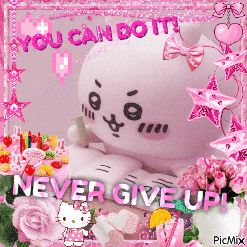 you can do it